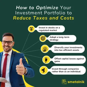 How to Optimize Your Investment Portfolio to Reduce Taxes and Costs